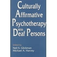 thumbnail image 1 of Culturally Affirmative Psychotherapy With Deaf Persons, (Paperback), 1 of 1