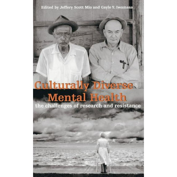Culturally Diverse Mental Health: The Challenges of Research and Resistance, (Hardcover)