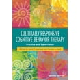 thumbnail image 1 of Culturally Responsive Cognitive Behavior Therapy : Practice and Supervision (Edition 2) (Paperback), 1 of 1