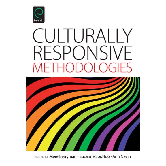 Culturally Responsive Methodologies, (Paperback)