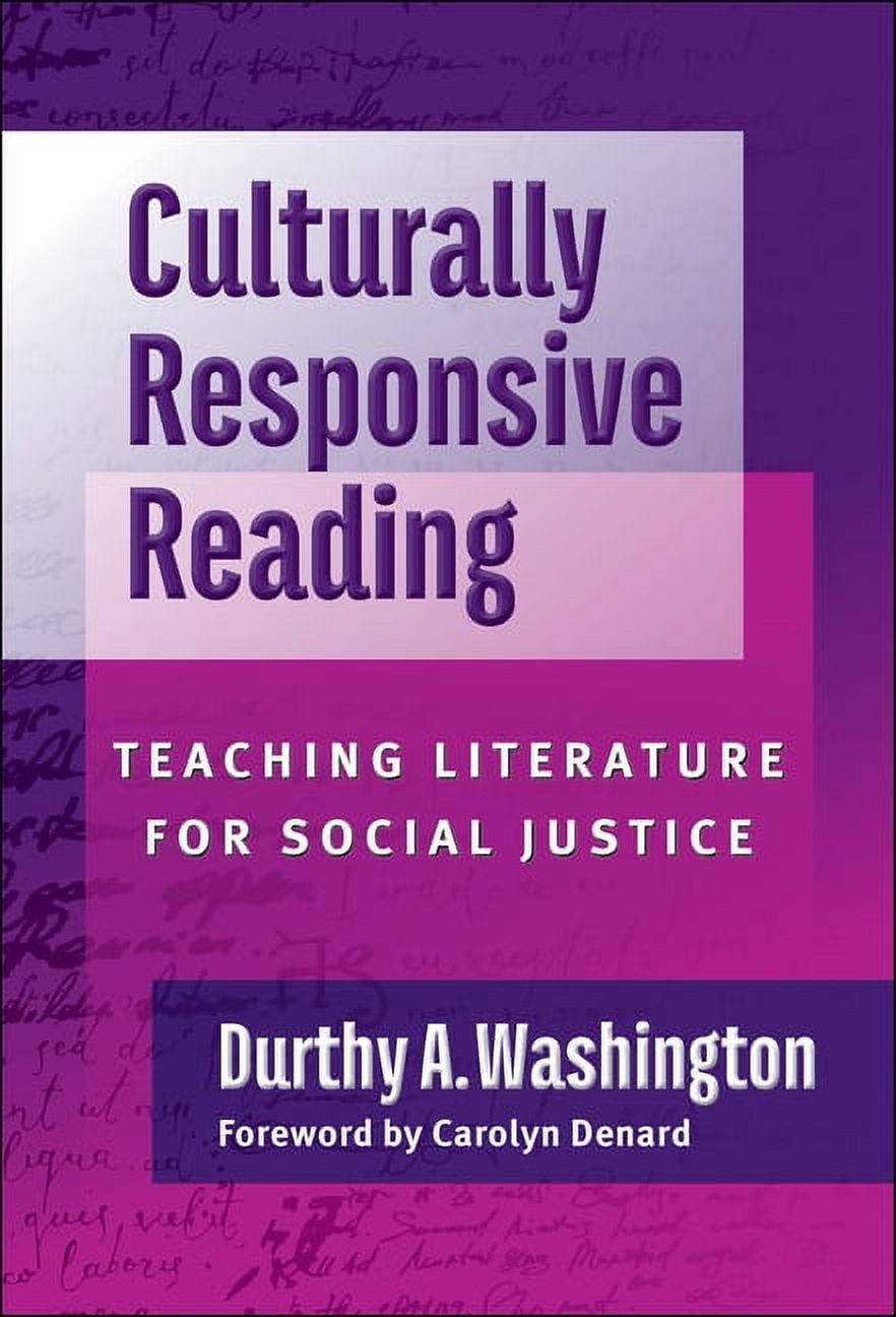 Responsive Readings Examples Culturally Responsive Reading: Teaching Literature for Social Justice ...