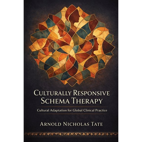 Culturally Responsive Schema Therapy: Cultural Adaptation for Global Clinical Practice, (Paperback)