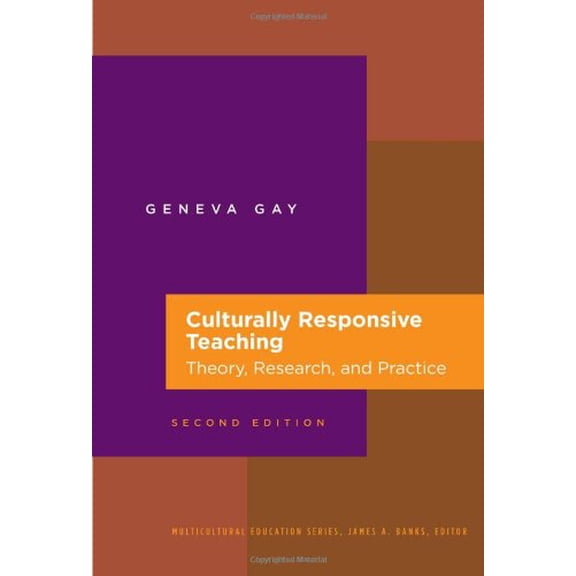 Pre-Owned Culturally Responsive Teaching: Theory, Research, and Practice (Multicultural Education Series) (Paperback) 0807750786 9780807750780
