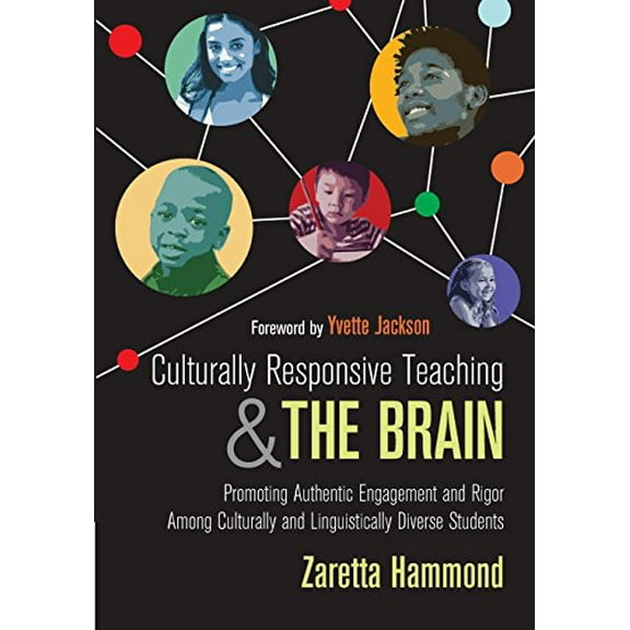 Pre-Owned Culturally Responsive Teaching and The Brain: Promoting Authentic Engagement and Rigor Among Culturally and Linguistically Diverse Students