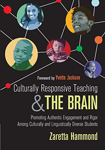 Pre-Owned Culturally Responsive Teaching and the Brain: Promoting Authentic Engagement and Rigor Among Culturally and Linguistically Diverse Students (Paperback) 1483308014 9781483308012