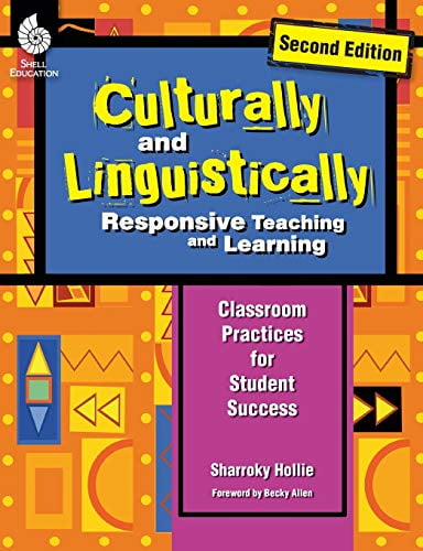 Pre-Owned Culturally and Linguistically Responsive Teaching and Learning: Classroom Practices for Student Success (Paperback) 1425817319 9781425817312