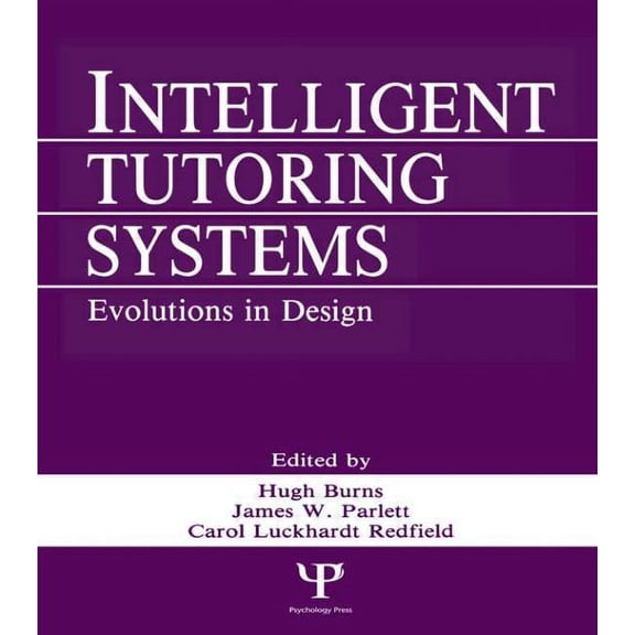 Culture; 26 Intelligent Tutoring Systems: Evolutions in Design, (Paperback)
