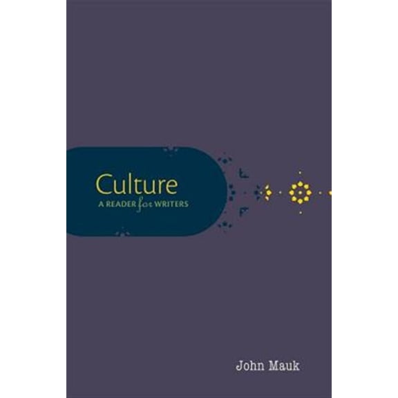 Pre-Owned Culture: A Reader for Writers (Paperback) 0199947228 9780199947225