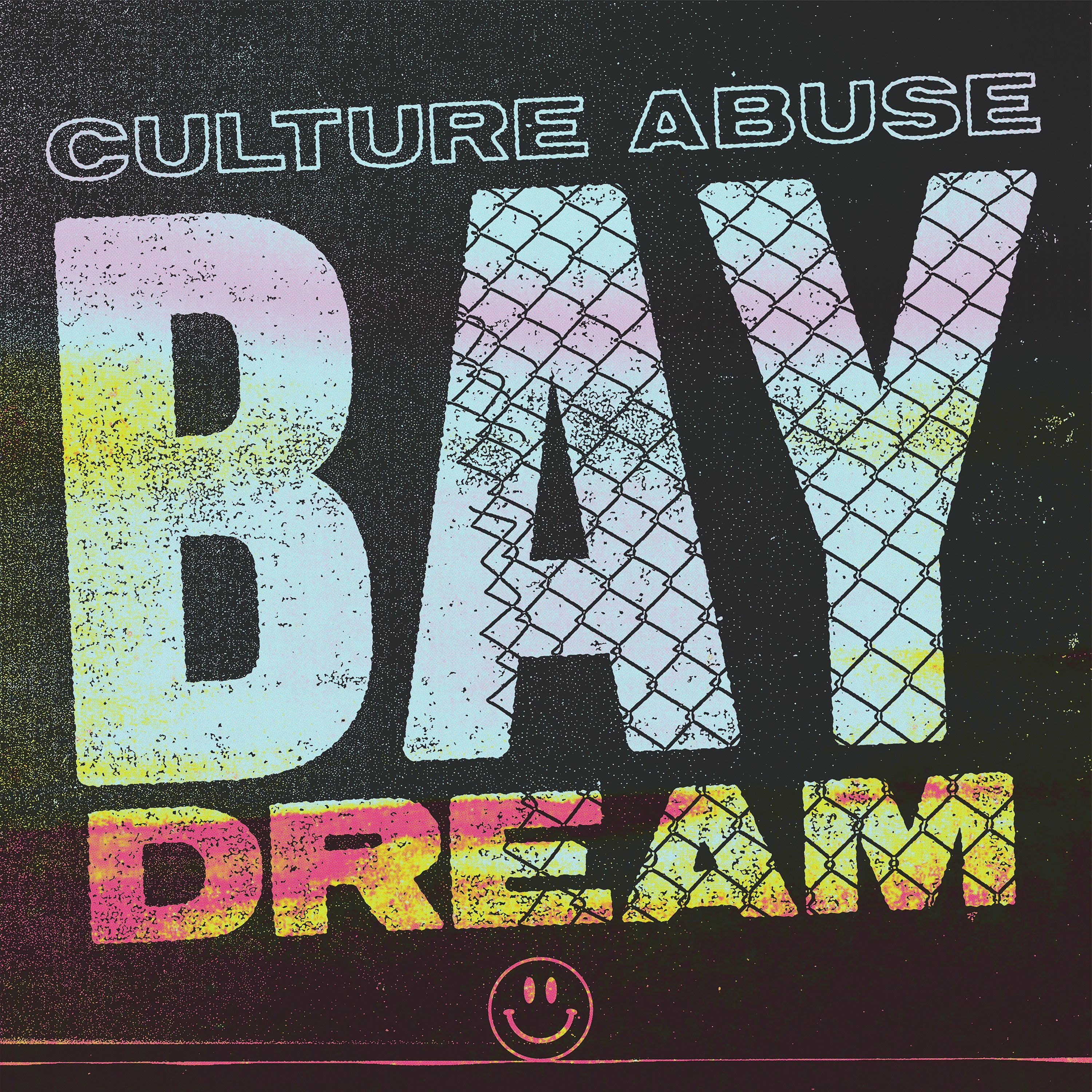 Culture Abuse - Bay Dream - Vinyl