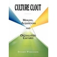 thumbnail image 1 of Culture Clout: Mergers, Acquisitions and Organization Cultures (Hardcover), 1 of 1