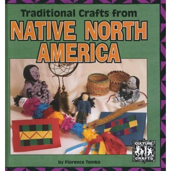Pre-Owned Traditional Crafts Native North America (Culture Crafts) Hardcover