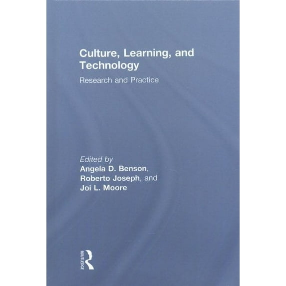 Culture, Learning, and Technology: Research and Practice (Hardcover)
