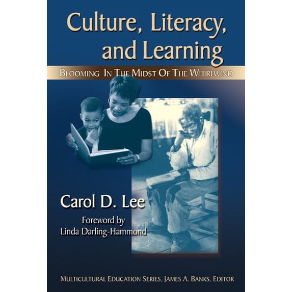 Pre-Owned Culture, Literacy, & Learning: Taking Bloom in the Midst of the Whirlwind (Paperback) 0807747483 9780807747483