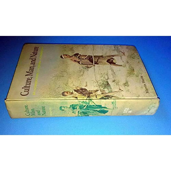 Pre-Owned Culture, Man, and Nature;: An Introduction to General Anthropology Paperback