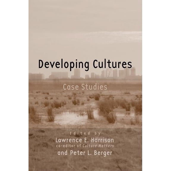 Culture Matters Research Project Developing Cultures: Case Studies, (Paperback)