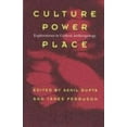 thumbnail image 1 of Pre-Owned Culture, Power, Place: Explorations in Critical Anthropology (Paperback) 0822319403 9780822319405, 1 of 1