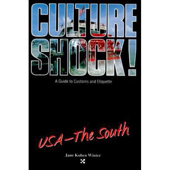 Pre-Owned Culture Shock!: Usa-The South (Paperback) 1558682465 9781558682467