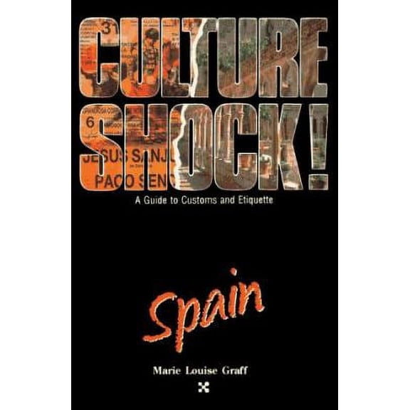 Culture Shock! Spain (Culture Shock Series) Paperback