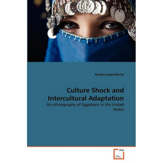 Culture Shock and Intercultural Adaptation (Paperback)