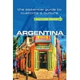 thumbnail image 1 of Pre-Owned Argentina - Culture Smart!: The Essential Guide to Customs & Culture (Paperback) 1857337050 9781857337051, 1 of 1