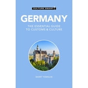 Culture Smart! The Essential Guide to Cu Germany - Culture Smart! The Essential Guide to Customs & Culture, Paperback