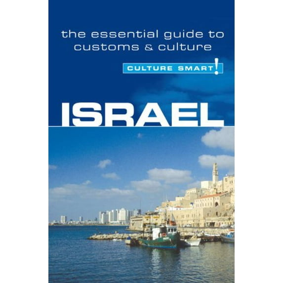 Pre-Owned Culture Smart! Israel: A Quick Guide to Customs & Etiquette (Paperback) 1857333446 9781857333442