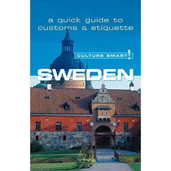Pre-Owned Culture Smart!: Sweden - Culture Smart! : The Essential Guide to Customs & Culture (Series #5) (Paperback)