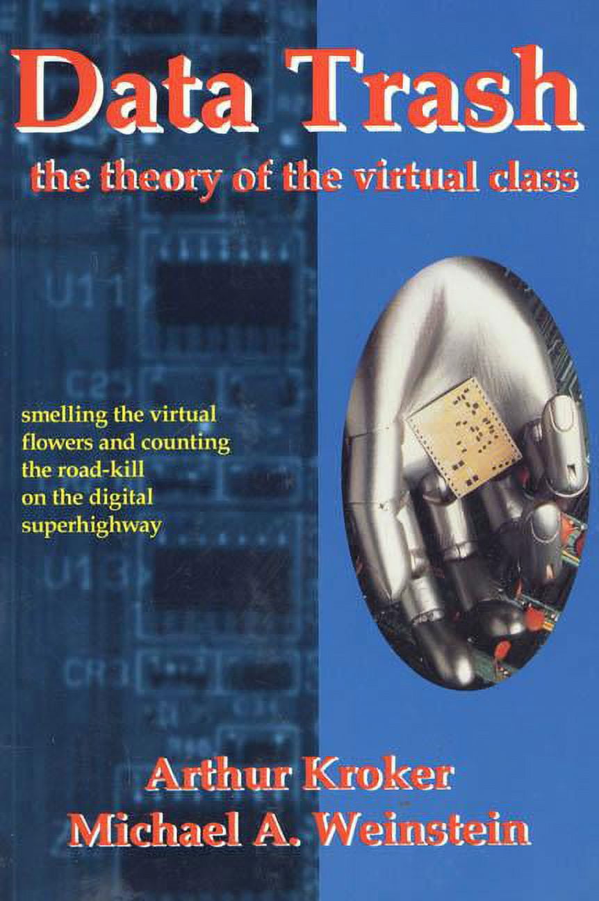 Culture Texts Data Trash: The Theory of Virtual Class, (Paperback ...