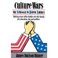 thumbnail image 1 of Pre-Owned Culture Wars: The Struggle To Control The Family, Art, Education, Law, And Politics In America (Paperback) 0465015344 9780465015344, 1 of 1