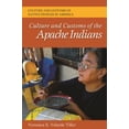 thumbnail image 1 of Pre-Owned Culture and Customs of the Apache Indians (Cultures and Customs of the World) Hardcover, 1 of 1