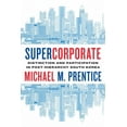 thumbnail image 1 of Culture and Economic Life: Supercorporate: Distinction and Participation in Post-Hierarchy South Korea (Paperback), 1 of 1
