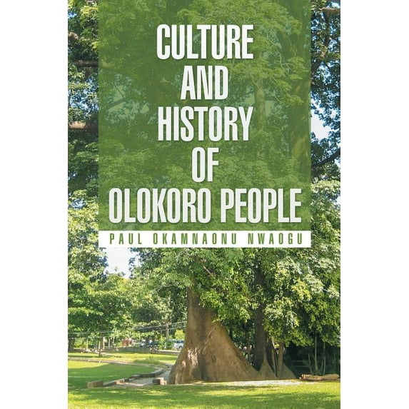 Culture and History of Olokoro People