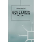 Culture and Identity Politics in Northern Ireland, Hardcover