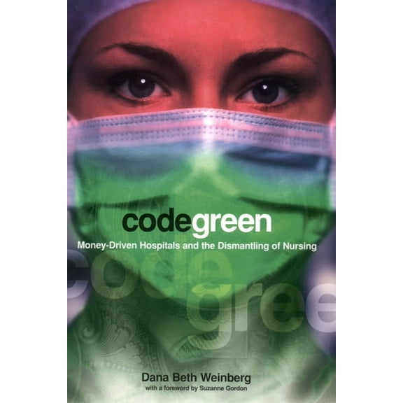 Culture and Politics of Health Care Work Code Green, (Hardcover)