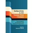 thumbnail image 1 of Culture and Psychology Subjectivity in the Twenty-First Century: Psychological, Sociological, and Political Perspectives, (Paperback), 1 of 1