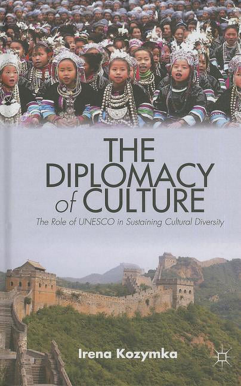 Culture and Religion in International Re The Diplomacy of Culture: The ...