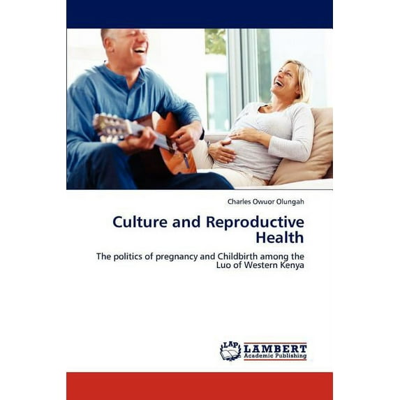 Culture and Reproductive Health (Paperback)