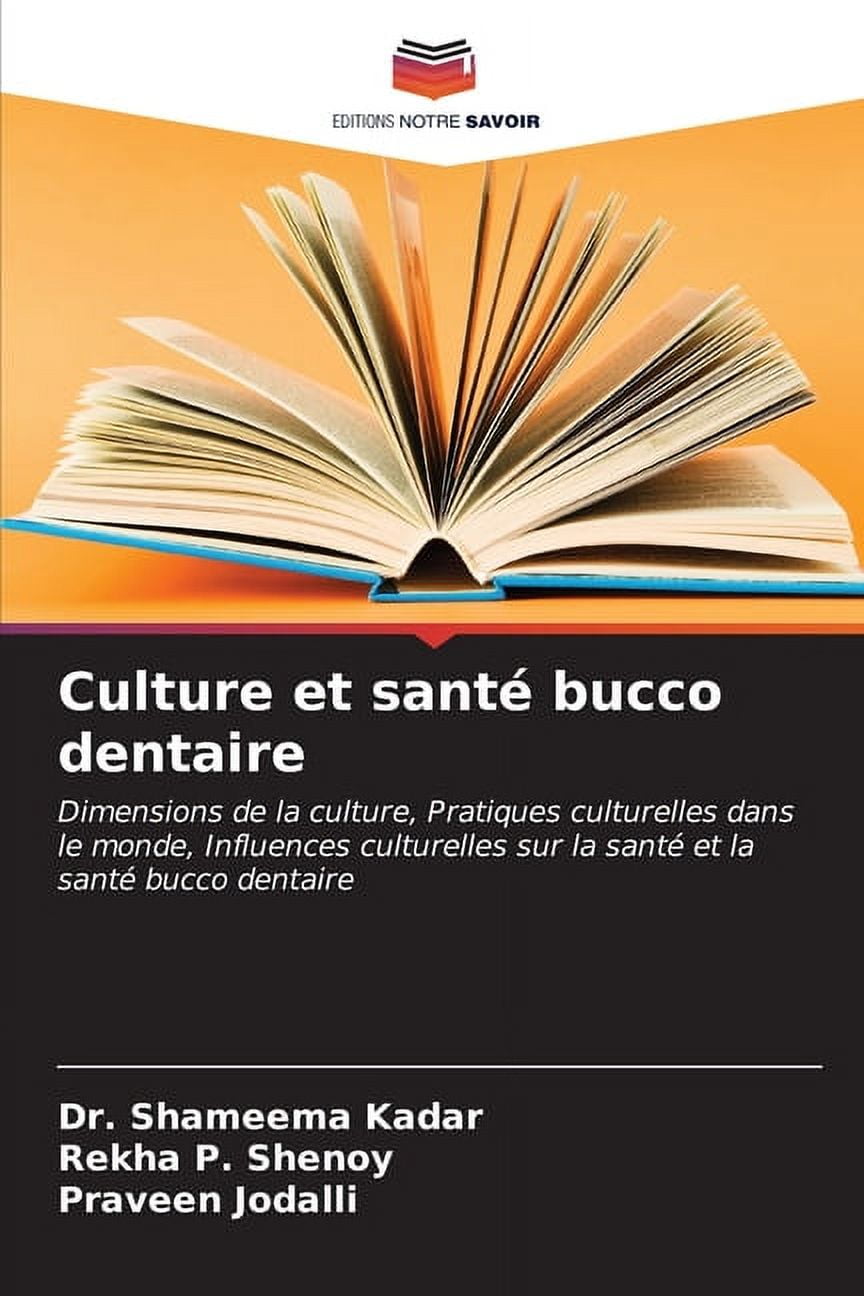 Culture et santÃ© bucco dentaire, (Paperback)
