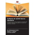 thumbnail image 1 of Culture et santÃ© bucco dentaire, (Paperback), 1 of 1