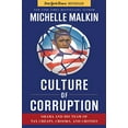 thumbnail image 1 of Pre-Owned Culture of Corruption: Obama and His Team of Tax Cheats, Crooks, and Cronies (Hardcover) 1596981091 9781596981096, 1 of 1
