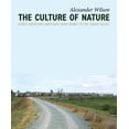 thumbnail image 1 of The Culture of Nature: North American Landscape from Disney to EXXON Valdez, (Paperback), 1 of 1