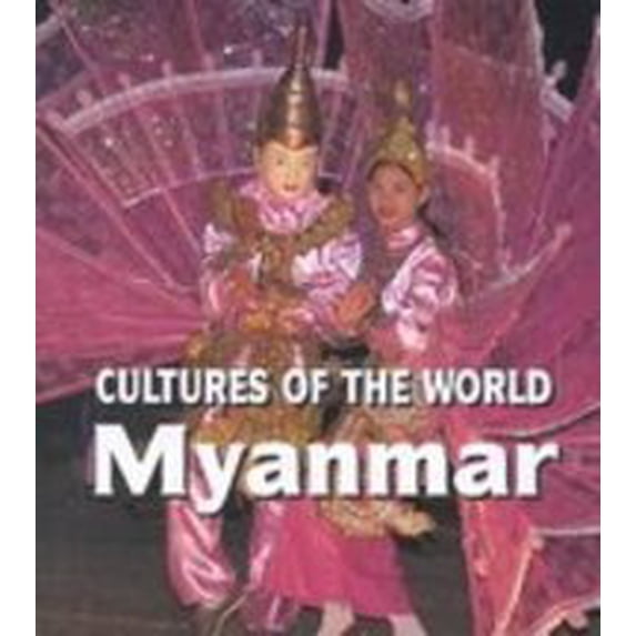 Pre-Owned Myanmar (Library Binding) 0761413537 9780761413530