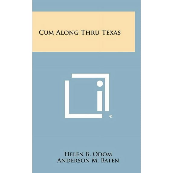Cum Along Thru Texas