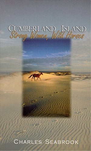 Pre-Owned Cumberland Island : Strong Women, Wild Horses (Paperback) 9780895873057