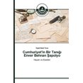 thumbnail image 1 of Cumhuriyet'in Bir Tanığı Enver Behnan Şapolyo (Paperback), 1 of 1