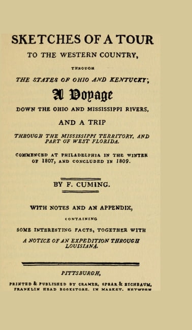 Cuming's Tour to the Western Country: (1807-1809) by Fortescue Cuming, (Hardcover)