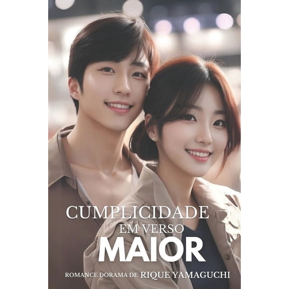 Cumplicidade em Verso Maior: Um Romance Dorama Coreano (Paperback)