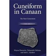 Cuneiform in Canaan: The Next Generation (Hardcover)
