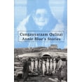 thumbnail image 1 of Pre-Owned Cungauyaraam Qulirai: Annie Blue's Stories Hardcover, 1 of 1