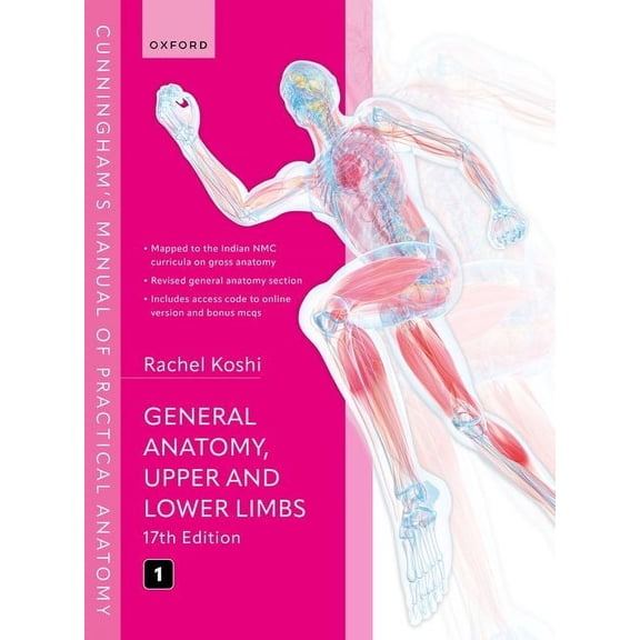 Cunningham's Manual of Practical Anatomy Vol 1 General Anatomy, Upper and Lower Limbs, (Paperback)